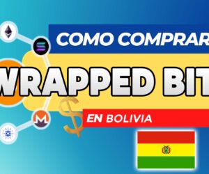 Cómo Comprar Wrapped Bitcoin (WBTC) en Bolivia