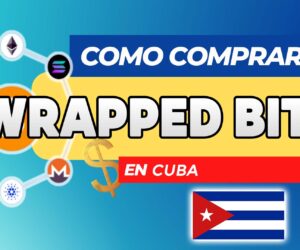 Cómo Comprar Wrapped Bitcoin (WBTC) en Cuba