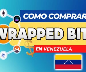 Cómo Comprar Wrapped Bitcoin (WBTC) en Venezuela